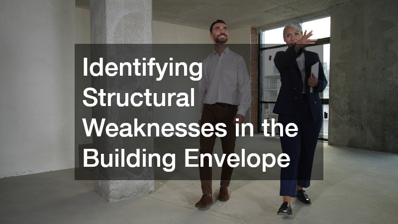 Identifying Structural Weaknesses in the Building Envelope