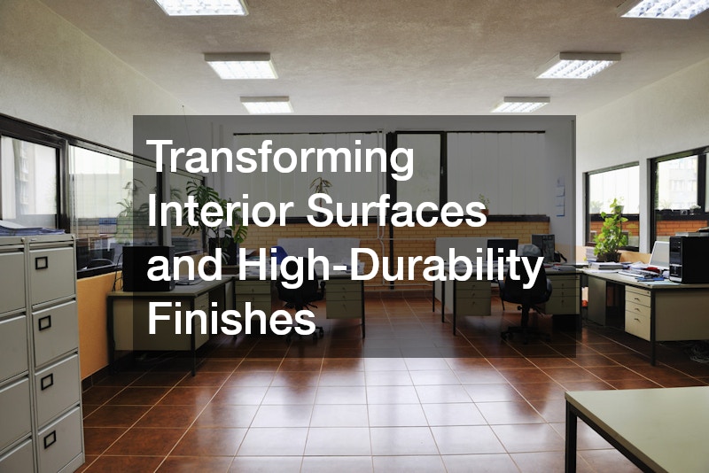 Transforming Interior Surfaces and High-Durability Finishes