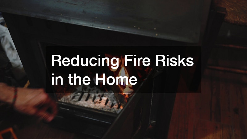 Reducing Fire Risks in the Home