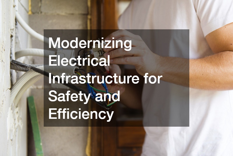 Modernizing Electrical Infrastructure for Safety and Efficiency