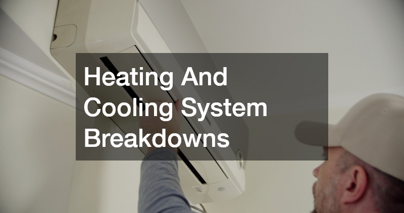 Heating And Cooling System Breakdowns