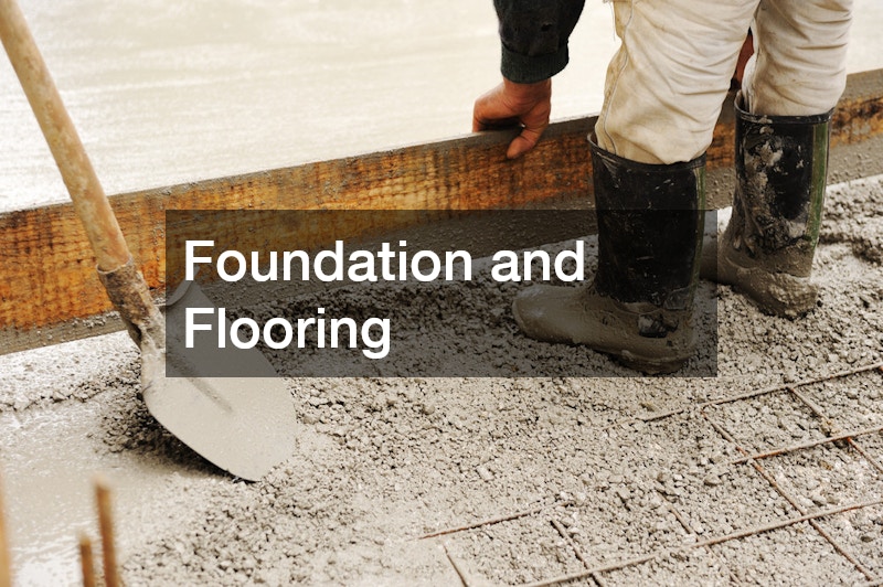 Foundation and Flooring
