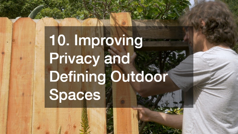 10. Improving Privacy and Defining Outdoor Spaces