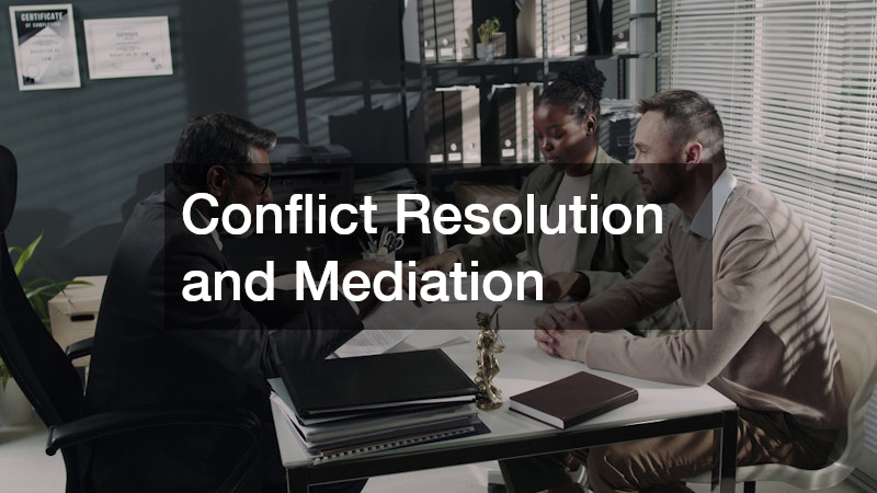 Conflict Resolution and Mediation