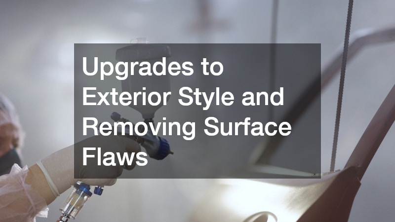 Upgrades to Exterior Style and Removing Surface Flaws