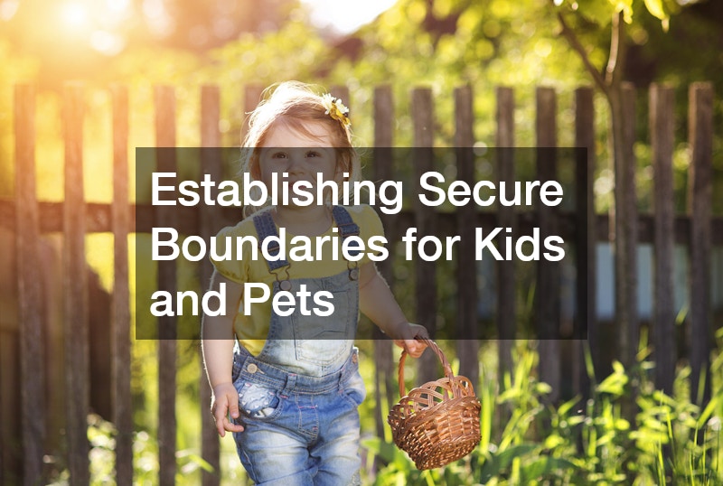 Establishing Secure Boundaries for Kids and Pets