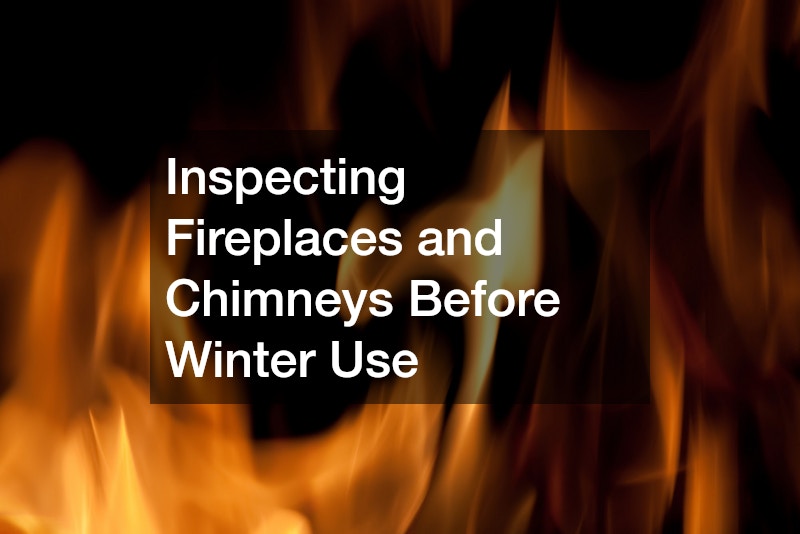 Inspecting Fireplaces and Chimneys Before Winter Use