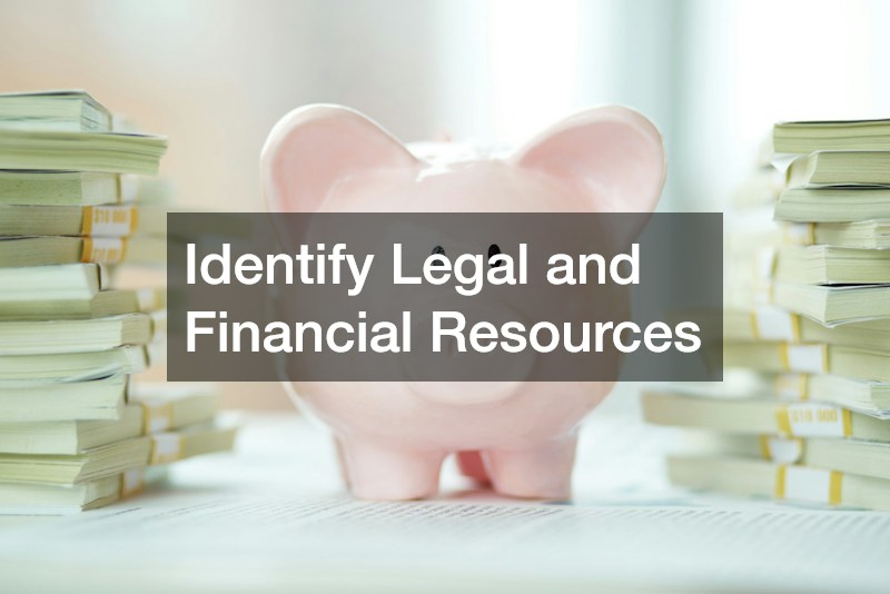 Identify Legal and Financial Resources