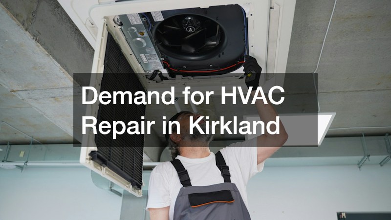 Demand for HVAC Repair in Kirkland