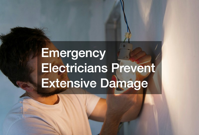 Emergency Electricians Prevent Extensive Damage