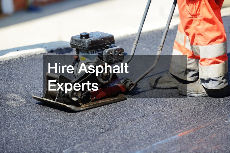 Hire Asphalt Experts