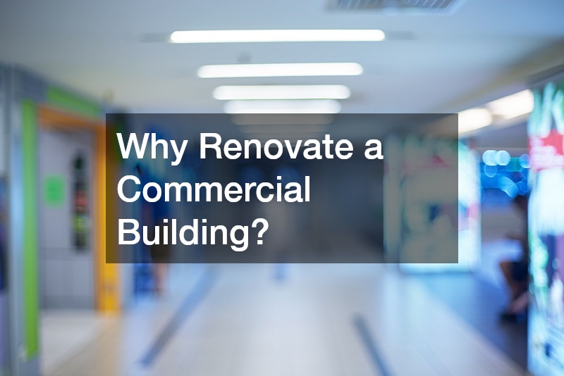 Why Renovate a Commercial Building?