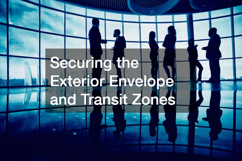 Securing the Exterior Envelope and Transit Zones