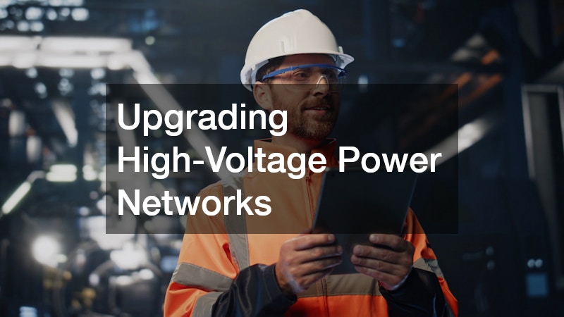 Upgrading High-Voltage Power Networks
