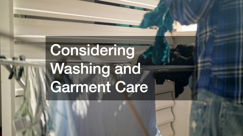 Considering Washing and Garment Care