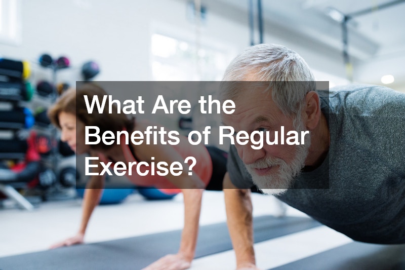 What Are the Benefits of Regular Exercise?