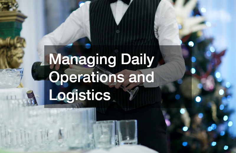 Managing Daily Operations and Logistics