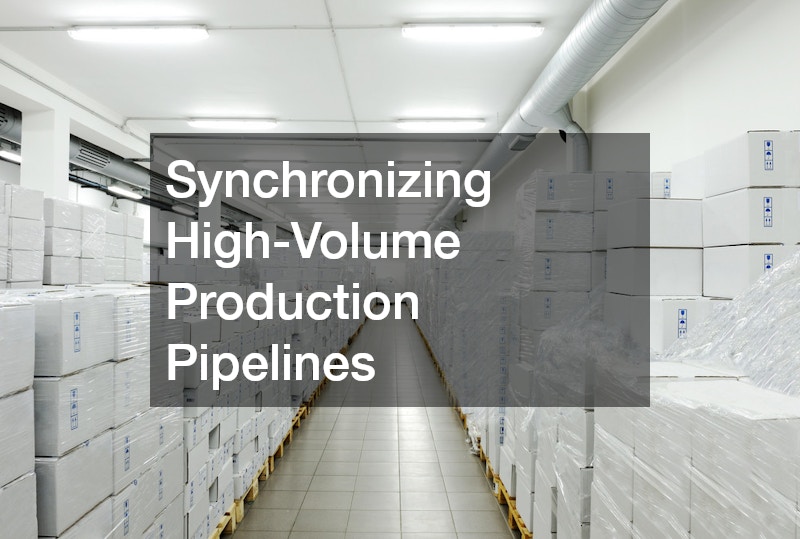 Synchronizing High-Volume Production Pipelines