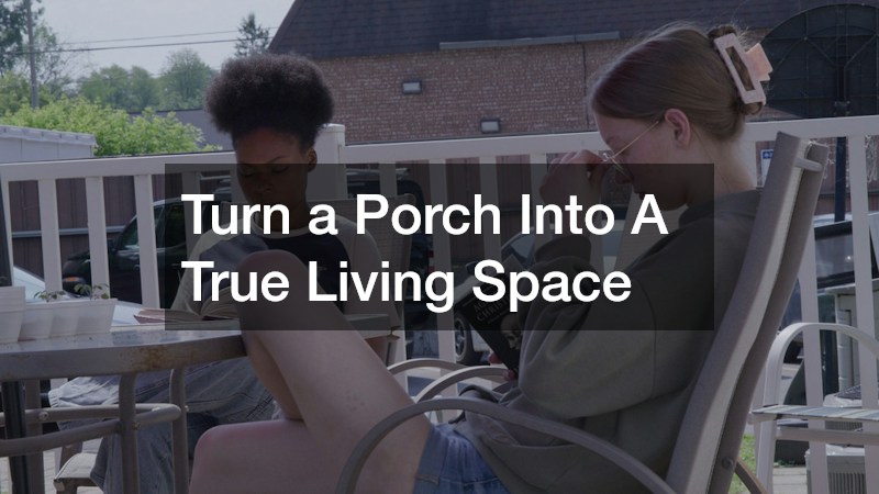 Turn a Porch Into A True Living Space