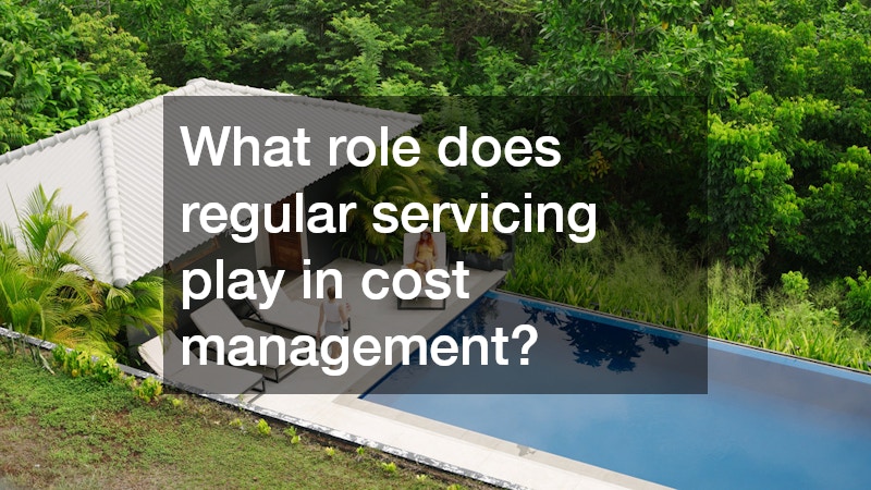 What role does regular servicing play in cost management?