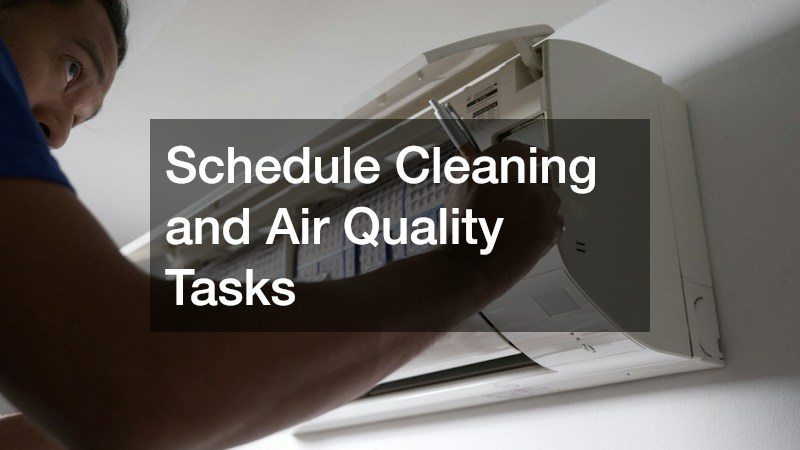 Schedule Cleaning and Air Quality Tasks