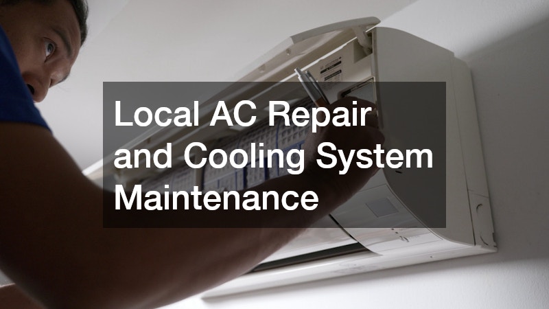 Local AC Repair and Cooling System Maintenance