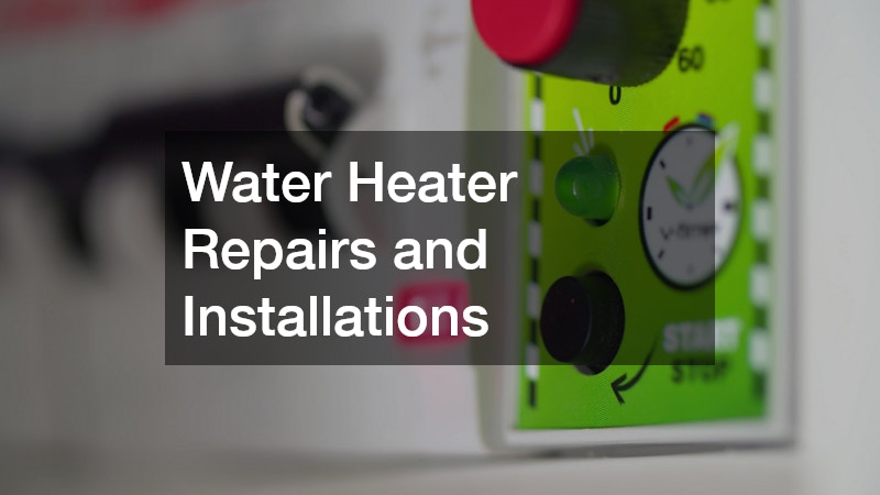 Water Heater Repairs and Installations