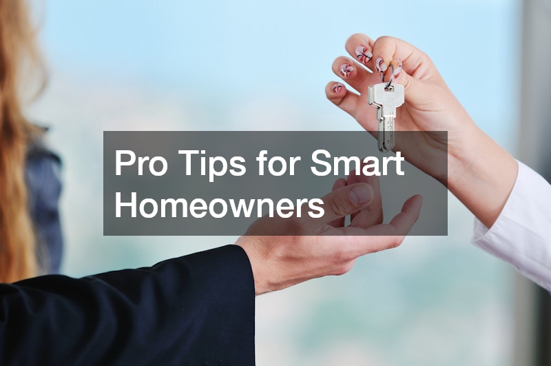 Pro Tips for Smart Homeowners