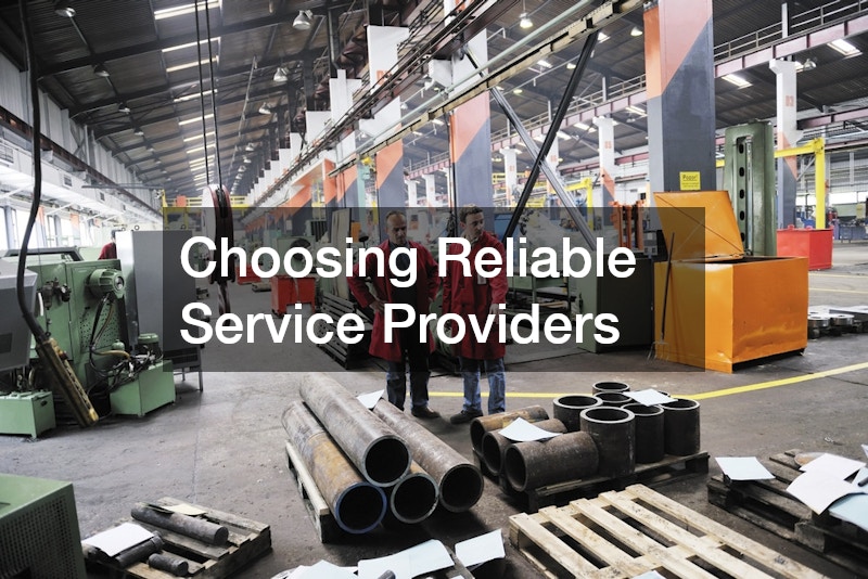 Choosing Reliable Service Providers