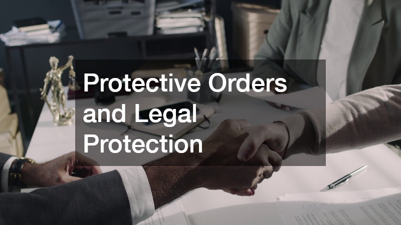 Protective Orders and Legal Protection