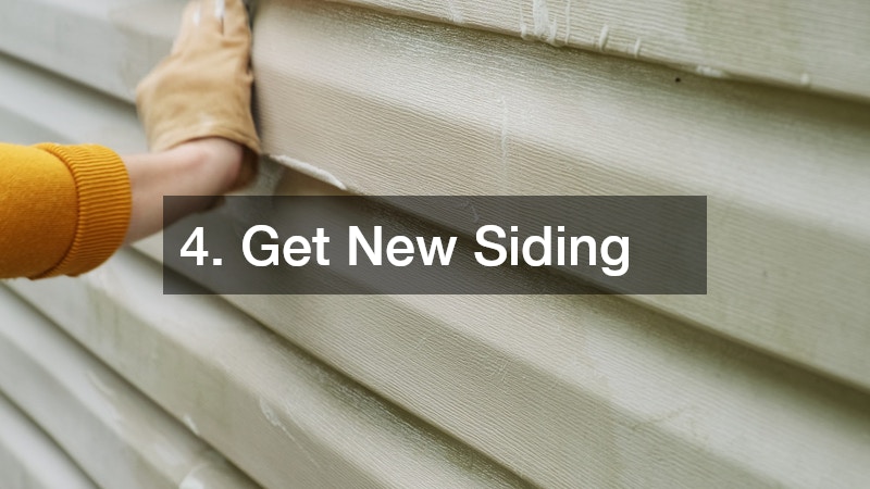 4. Get New Siding