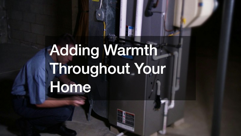 Adding Warmth Throughout Your Home