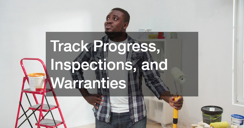Track Progress, Inspections, and Warranties