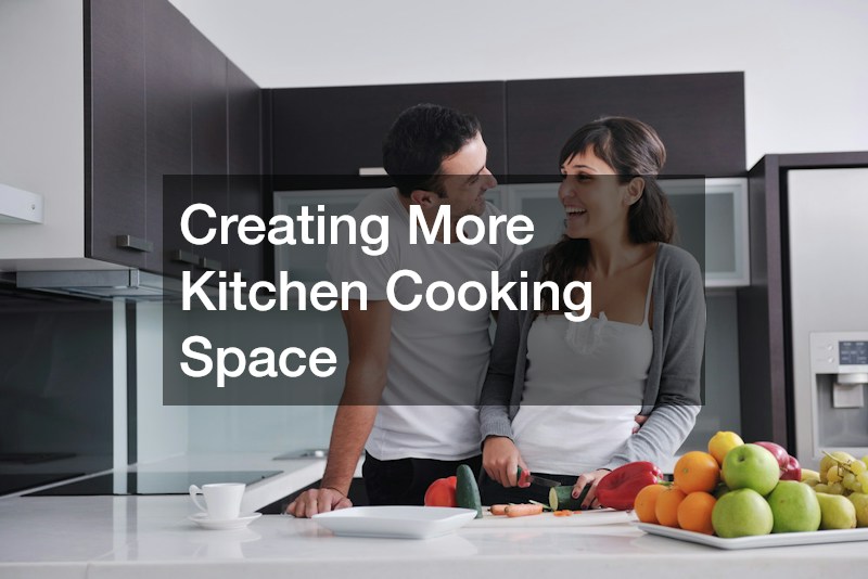 Creating More Kitchen Cooking Space
