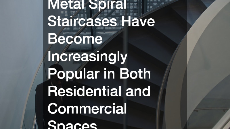 Metal Spiral Staircases Have Become Increasingly Popular in Both Residential and Commercial Spaces,