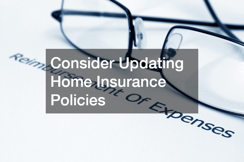 Consider Updating Home Insurance Policies
