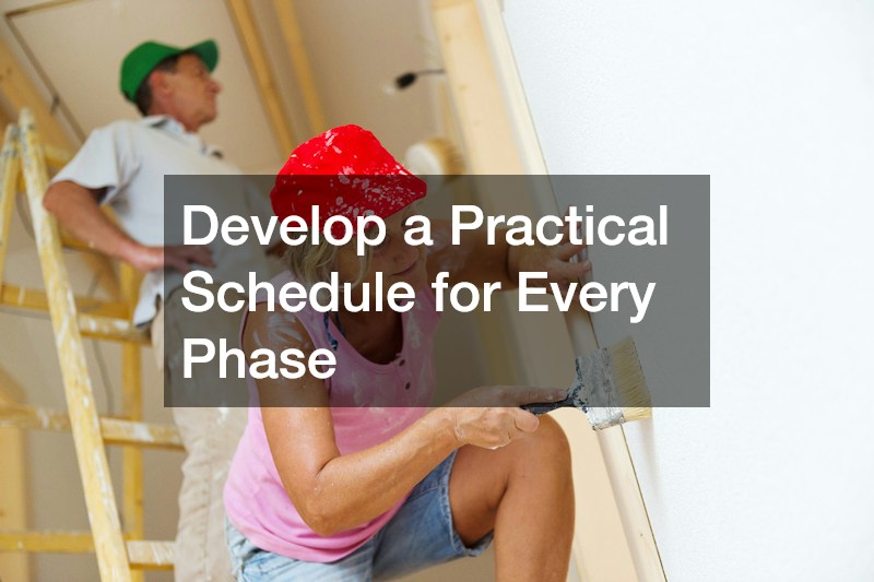 Develop a Practical Schedule for Every Phase