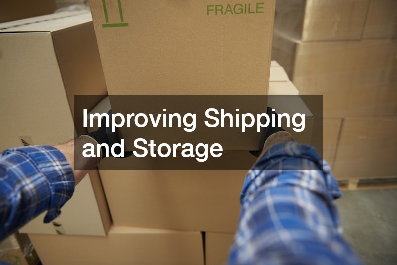 Improving Shipping and Storage