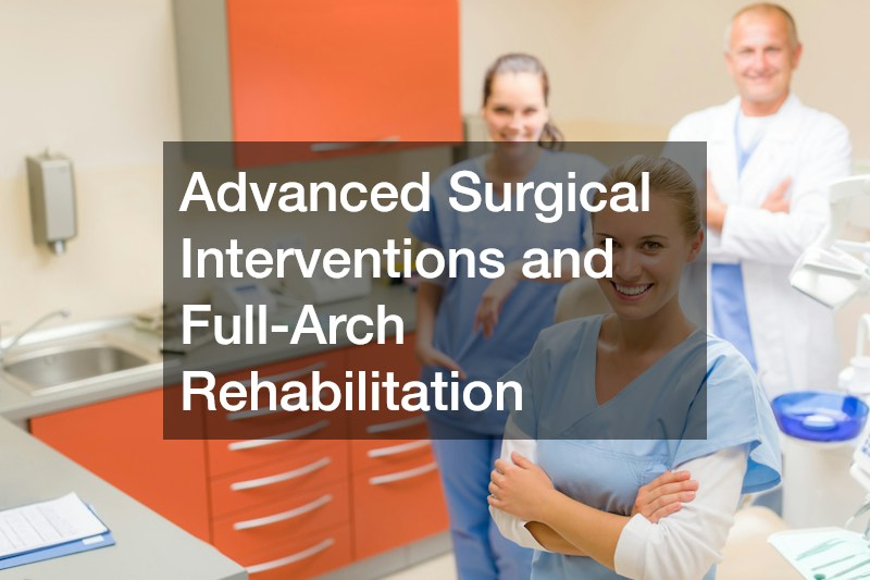 Advanced Surgical Interventions and Full-Arch Rehabilitation