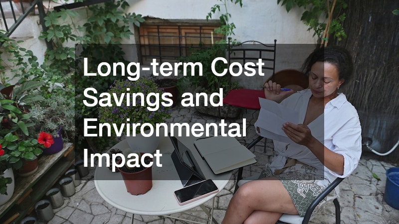Long-term Cost Savings and Environmental Impact