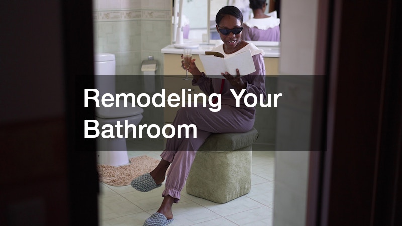 Remodeling Your Bathroom