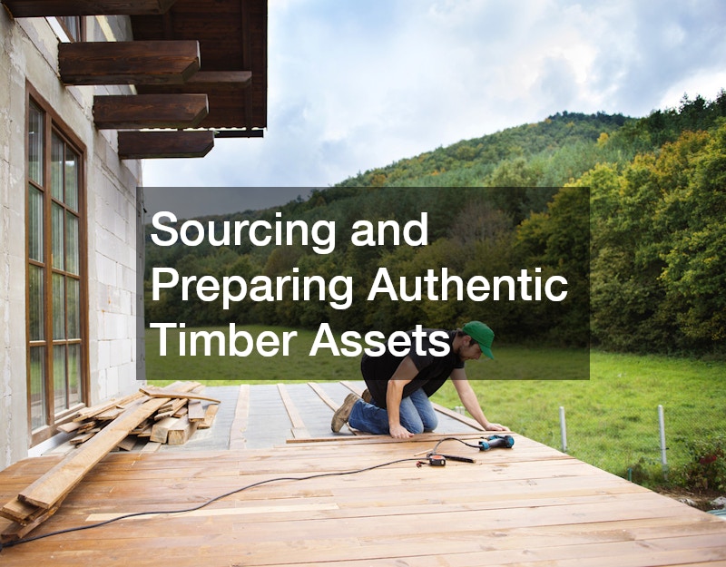 Sourcing and Preparing Authentic Timber Assets