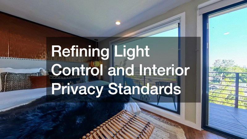 Refining Light Control and Interior Privacy Standards
