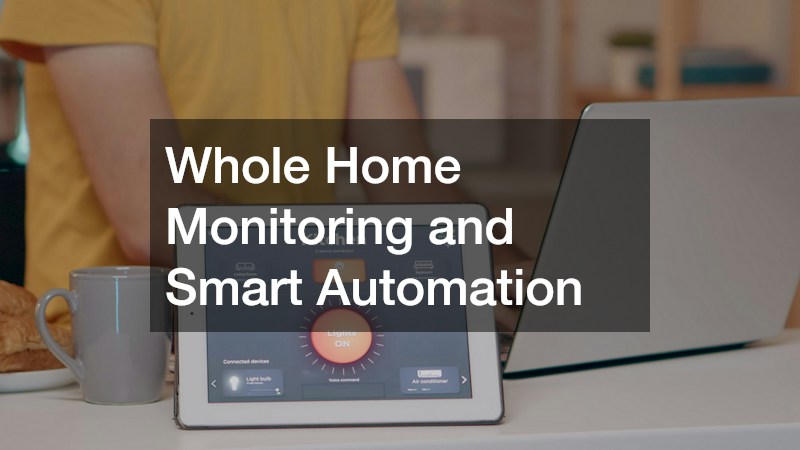 Whole Home Monitoring and Smart Automation