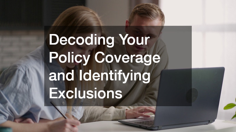 Decoding Your Policy Coverage and Identifying Exclusions