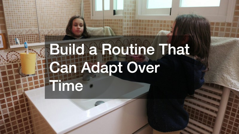 Build a Routine That Can Adapt Over Time