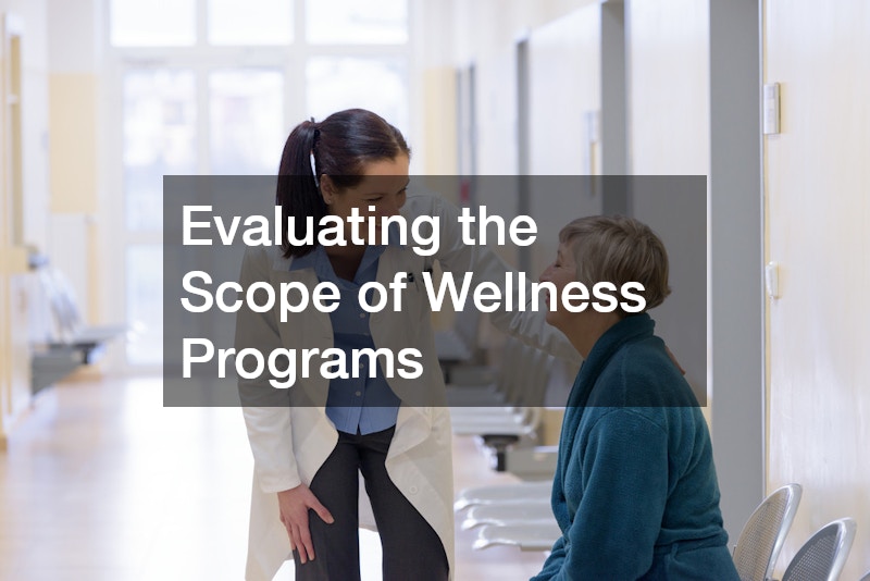 Evaluating the Scope of Wellness Programs