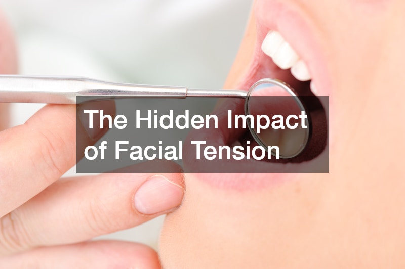 The Hidden Impact of Facial Tension