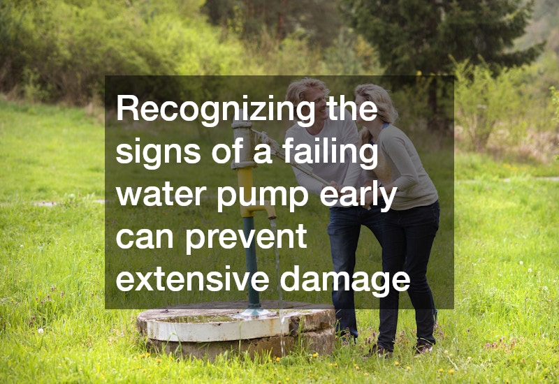 Recognizing the signs of a failing water pump early can prevent extensive damage