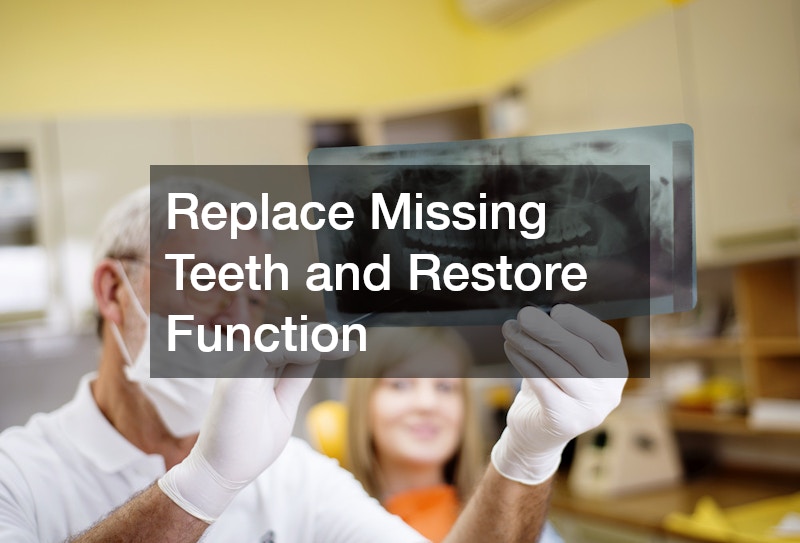 Replace Missing Teeth and Restore Function